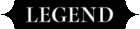 LEGEND